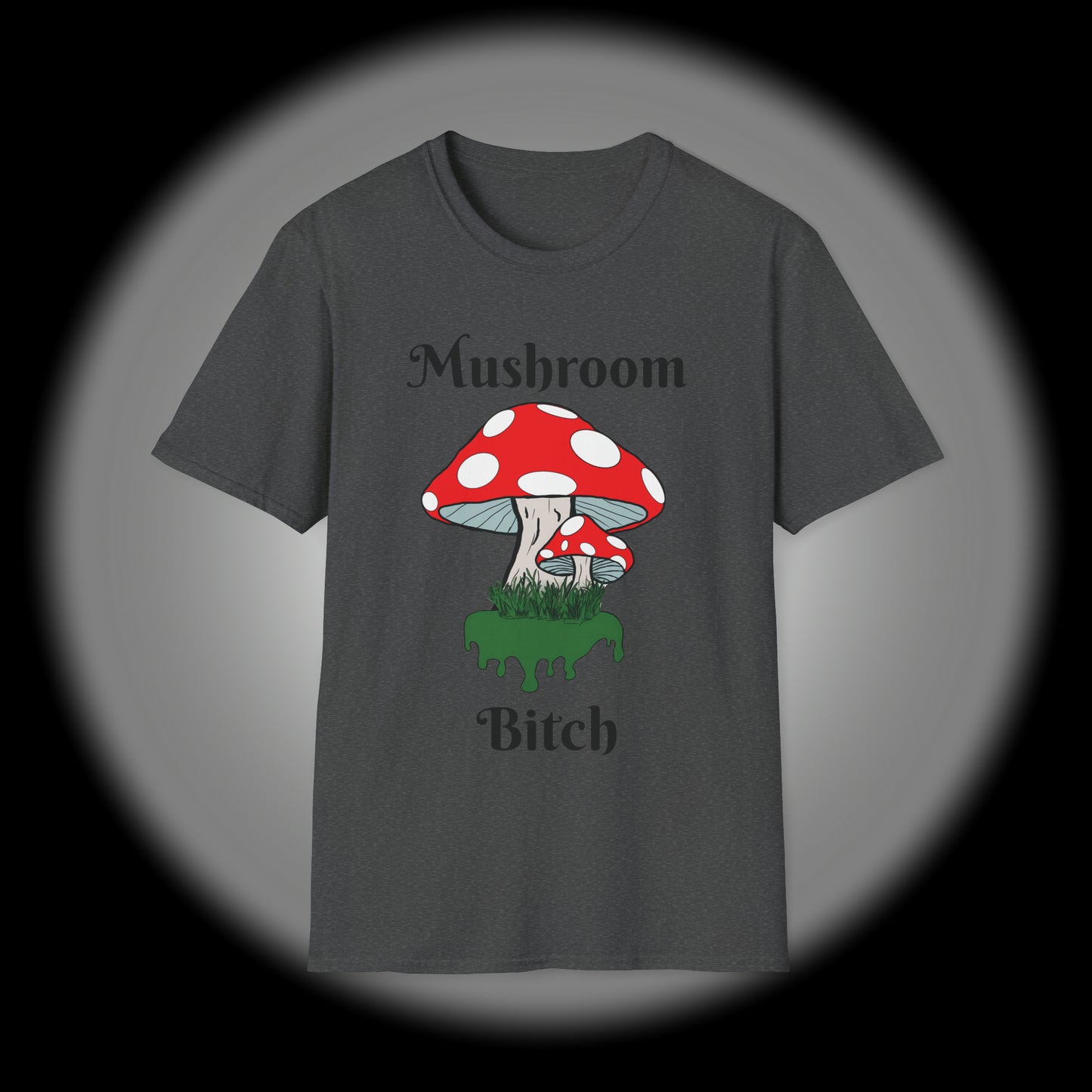 MUSHROOM BITCH Unisex Softstyle T-Shirt