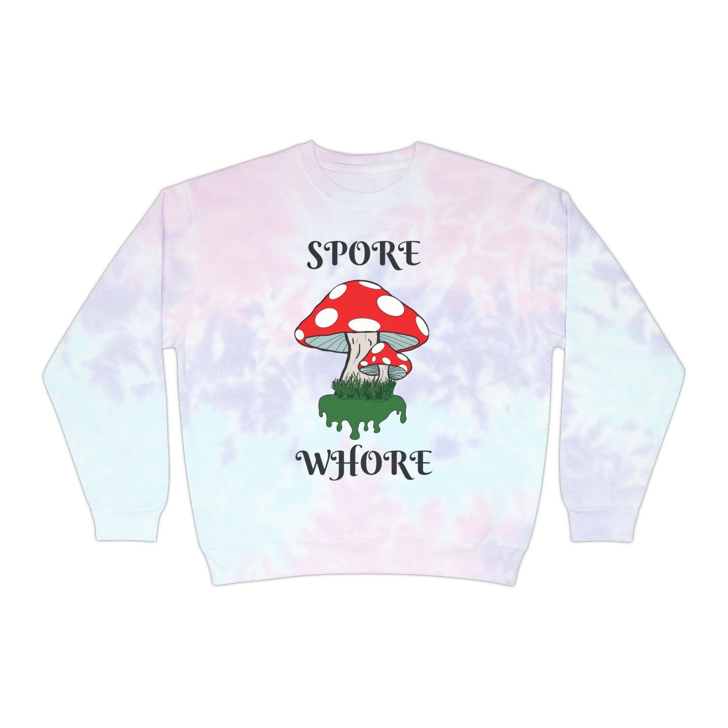 SPORE WHORE Unisex Tie-Dye Sweatshirt