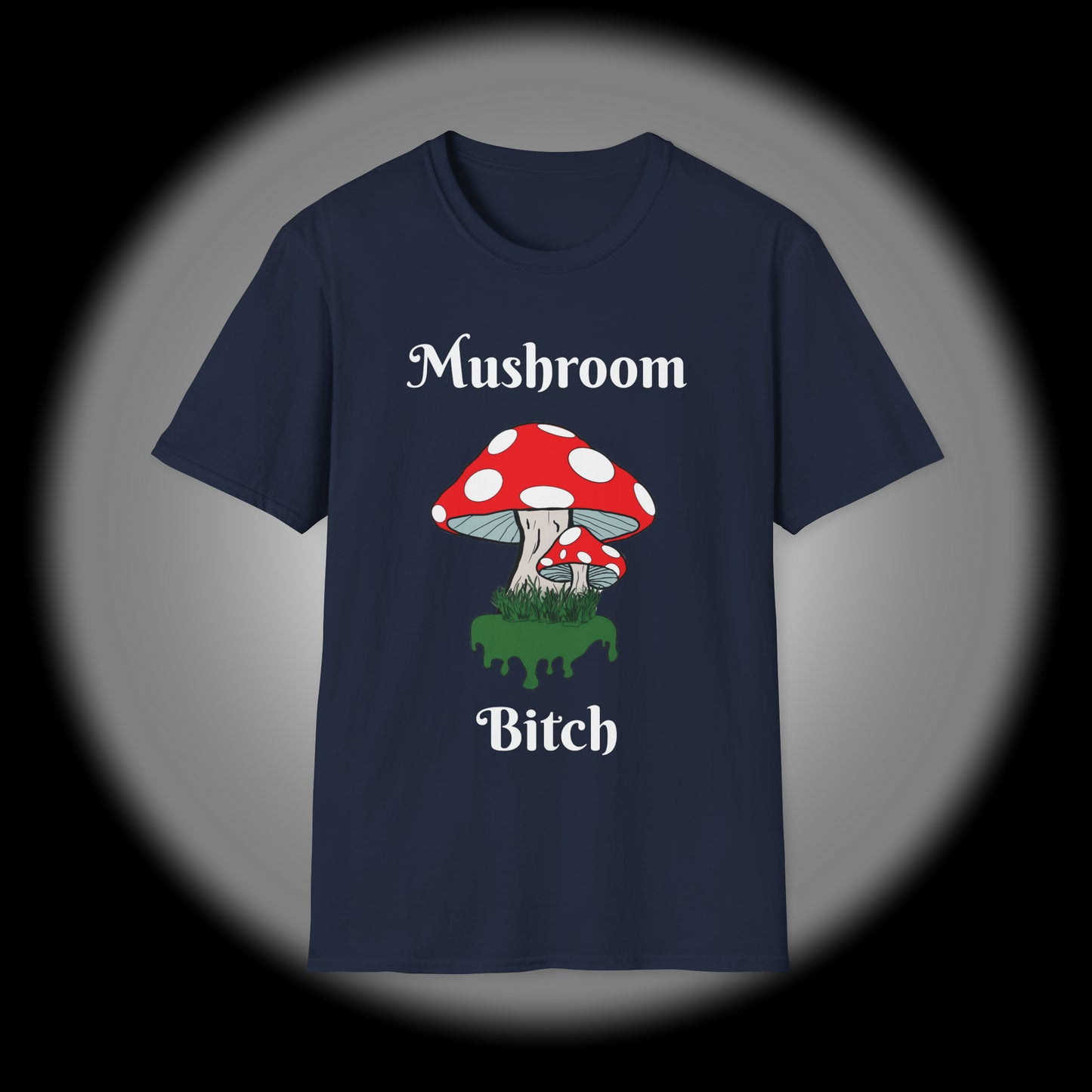 MUSHROOM BITCH Unisex Softstyle T-Shirt