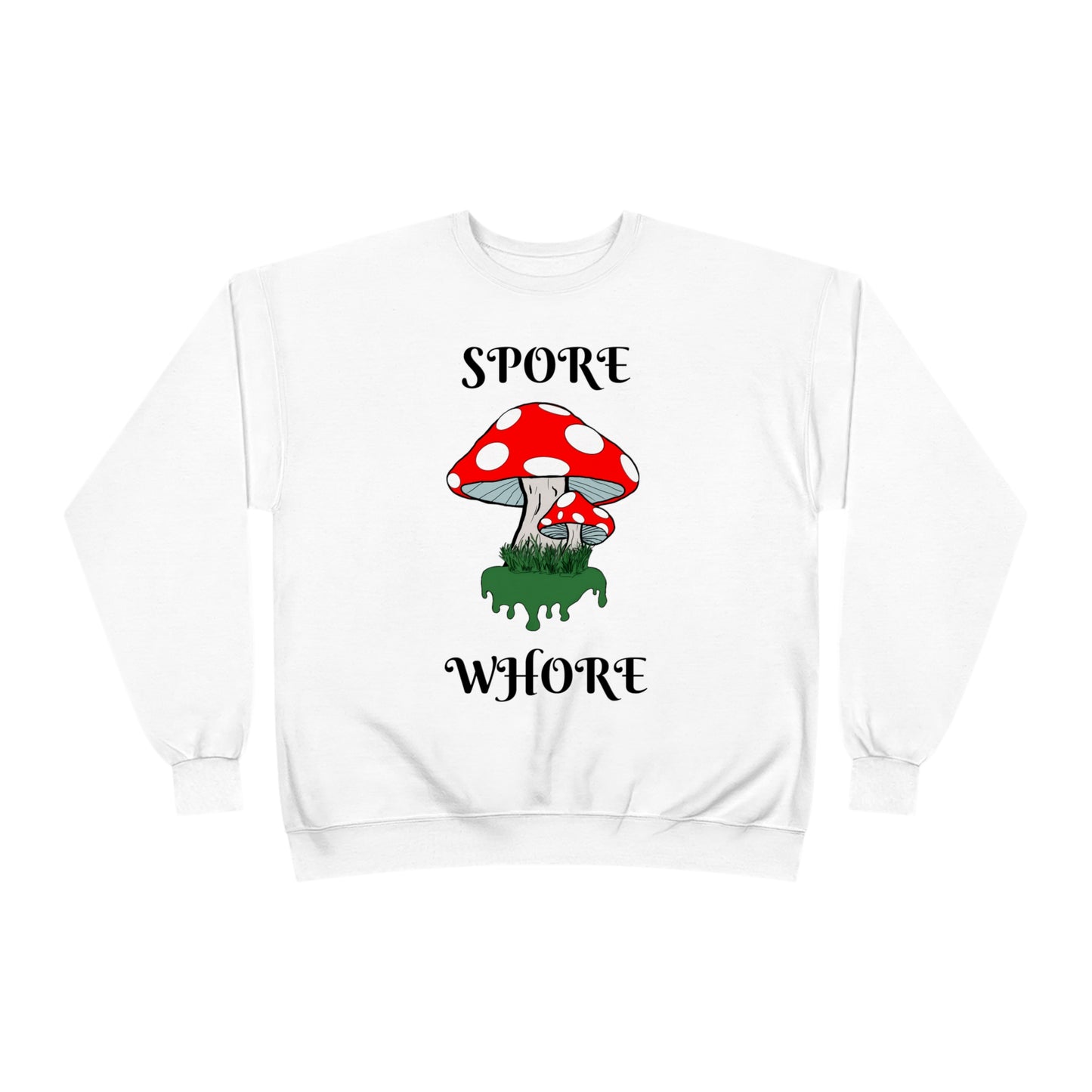 SPORE WHORE Unisex EcoSmart® Crewneck Sweatshirt